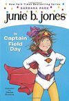 JUNIE B JONES CAPTAIN FIELD DAY 16