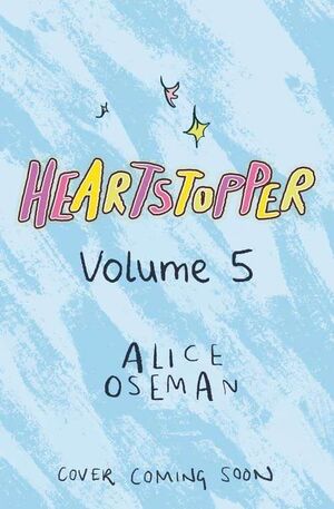 HEARTSTOPPER 5. (INGLÉS) HEARTLESS