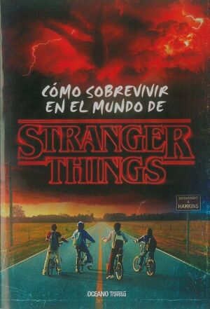 CÓMO SOBREVIR EN EL MUNDO DE STRANGER THINGS