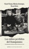 LOS NIÑOS PERDIDOS DEL FRANQUISMO