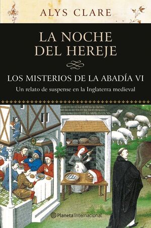 LOS MISTERIOS DE LA ABADÍA, VI. LA NOCHE DEL HEREJE