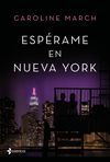 ESPERAME EN NUEVA YORK