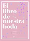 EL LIBRO DE NUESTRA BODA