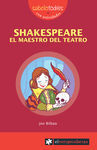 SHAKESPEARE EL MAESTRO DEL TEATRO