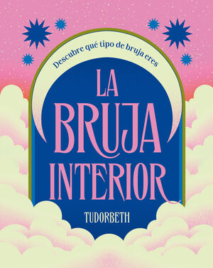 LA BRUJA INTERIOR