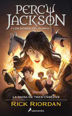 LA DIOSA DE TRES CABEZAS (PERCY JACKSON Y LOS DIOSES DEL OLIMPO 7)