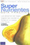 CUIDADOS NATURALES: SUPER NUTRIENTES