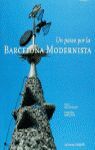 UN PASEO POR LA BARCELONA MODERNISTA