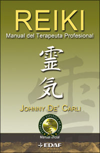 REIKI. MANUAL DEL TERAPEUTA PROFESIONAL