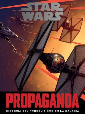 STAR WARS PROPAGANDA