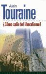 ¿CÓMO SALIR DEL LIBERALISMO?