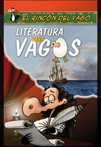 LITERATURA PARA VAGOS. EL RINCON DEL VAGO. EL RINCON DEL VAGO.  9788467030167 Books Center Librerías