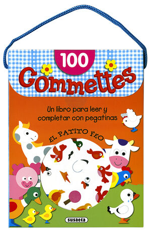 EL PATITO FEO. 100 GOMMETTES