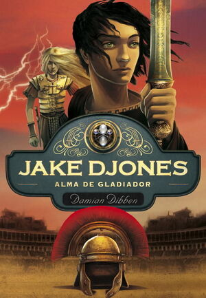 ALMA DE GLADIADOR (JAKE DJONES 2)