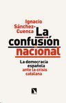 LA CONFUSIÓN NACIONAL