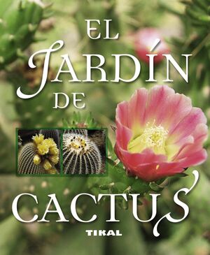 EL JARDÍN DE CACTUS