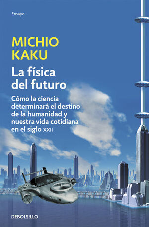 LA FÍSICA DEL FUTURO